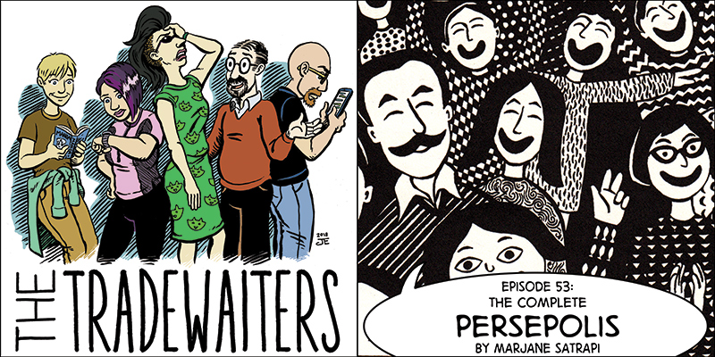 The TradeWaiters 53: “The Complete Persepolis” by Marjane Satrapi